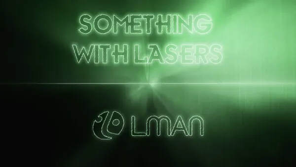LMania - Something With Lasers LMania - Something With Lasers